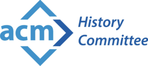 The Association for Computing Machinery History Committee logo. In light blue text, the letters "acm" replace the left corner of a diamond in a light blue type. The top and bottom of the diamond are the same shade. The right side of the diamond is a darker blue, and points to the text "History Committee," also in the darker blue type. 